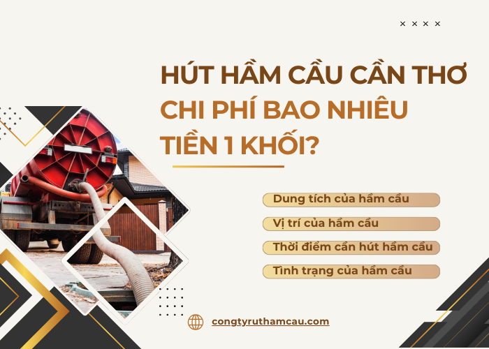 Chi phí dịch vụ hút hầm cầu tại Cần Thơ là bao nhiêu?
